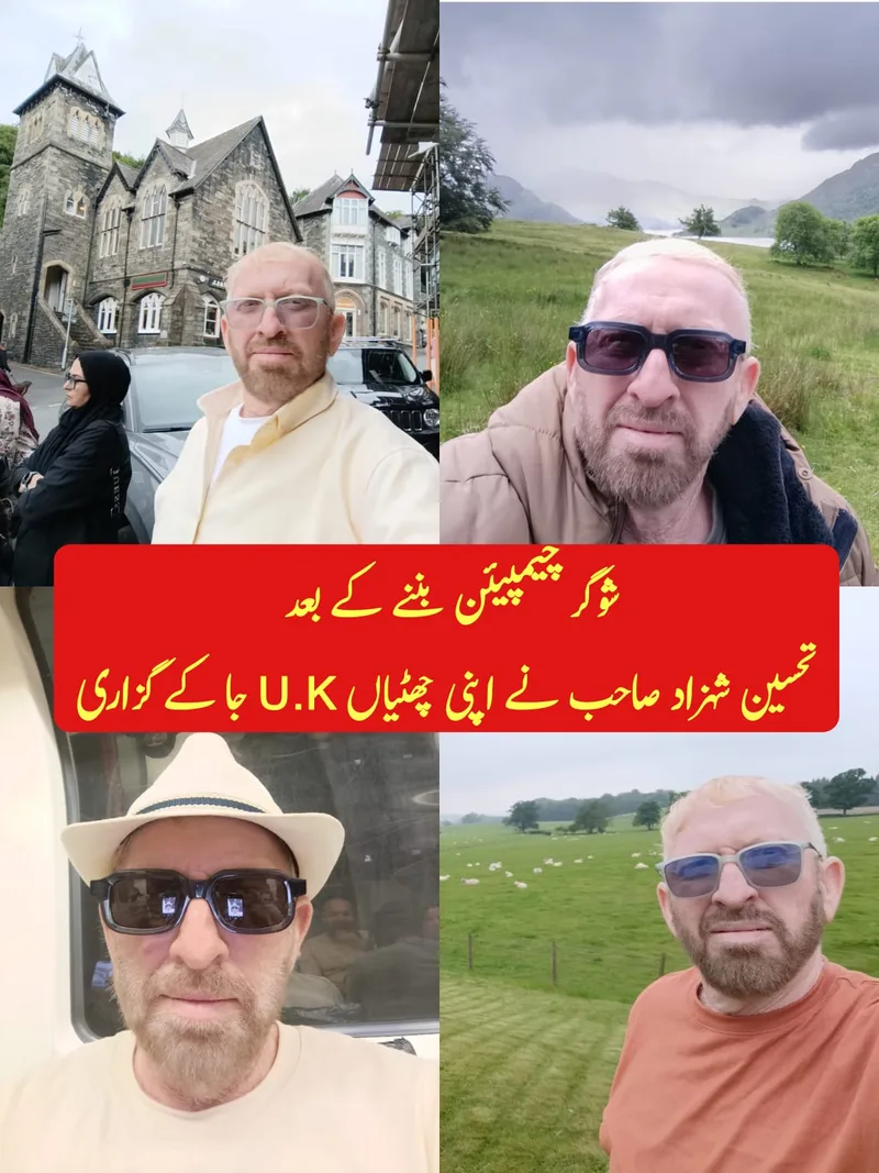 Tahseen Shahzad Sahib on holiday in the UK after bringing his sugar under control